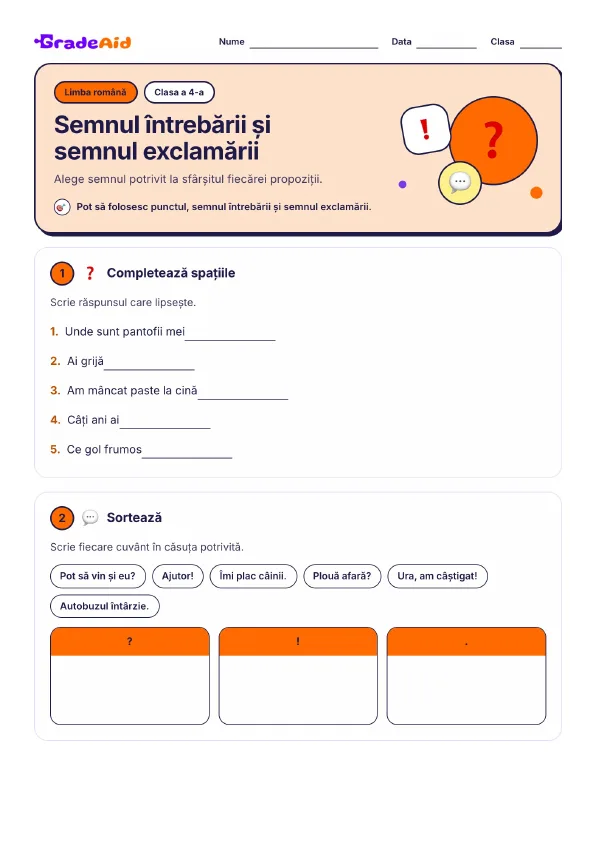 Pagina 1 din Semnul întrebării și ? ! semnul exclamării