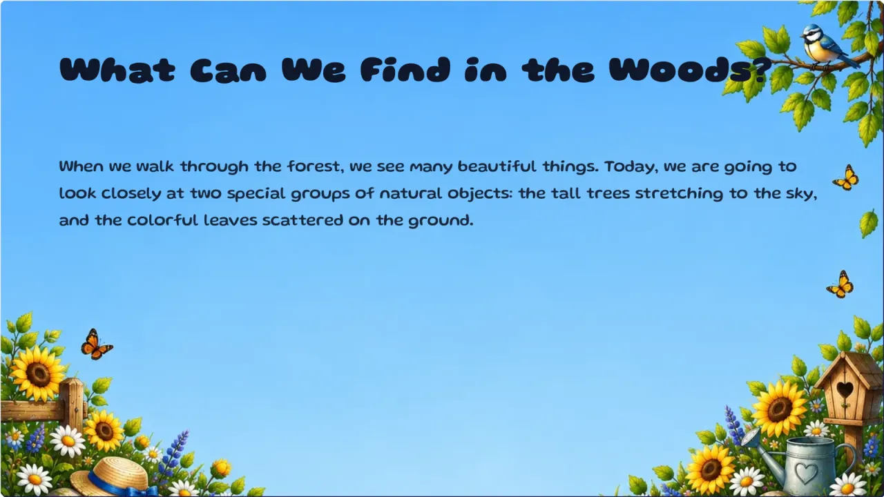 Forest Math: Counting Trees and Leaves, slide: What can we find in the woods?